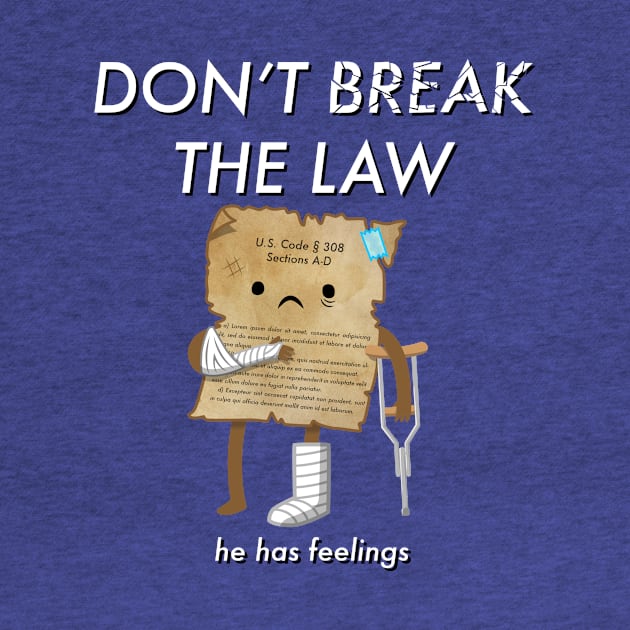 Don't Break The Law by JakeFriedman